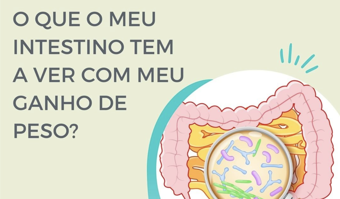 O que o meu intestino tem a ver com o ganho de peso?