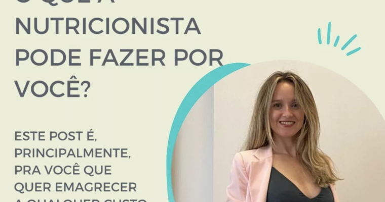 O que uma nutricionista pode fazer pela sua saúde.
